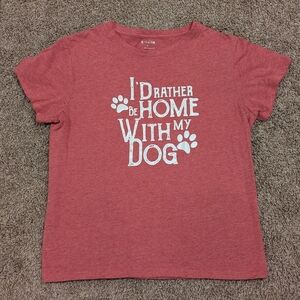 Women's pink dog lover shirt size large. "I'd rather be home with my dog"